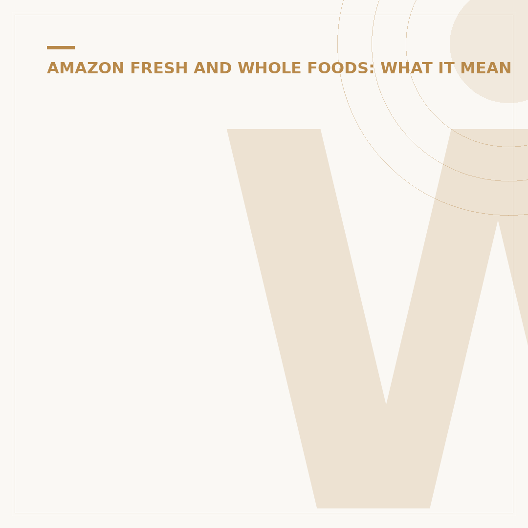 Where Did Amazon Fresh Go? Find Your Local Grocery Options