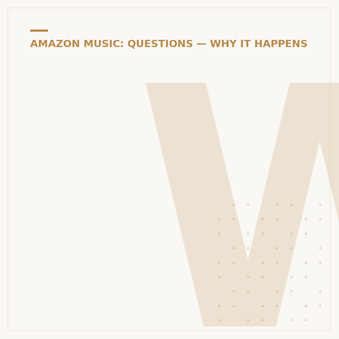 Why Will Amazon Music Not Play? Troubleshoot Playback Issues