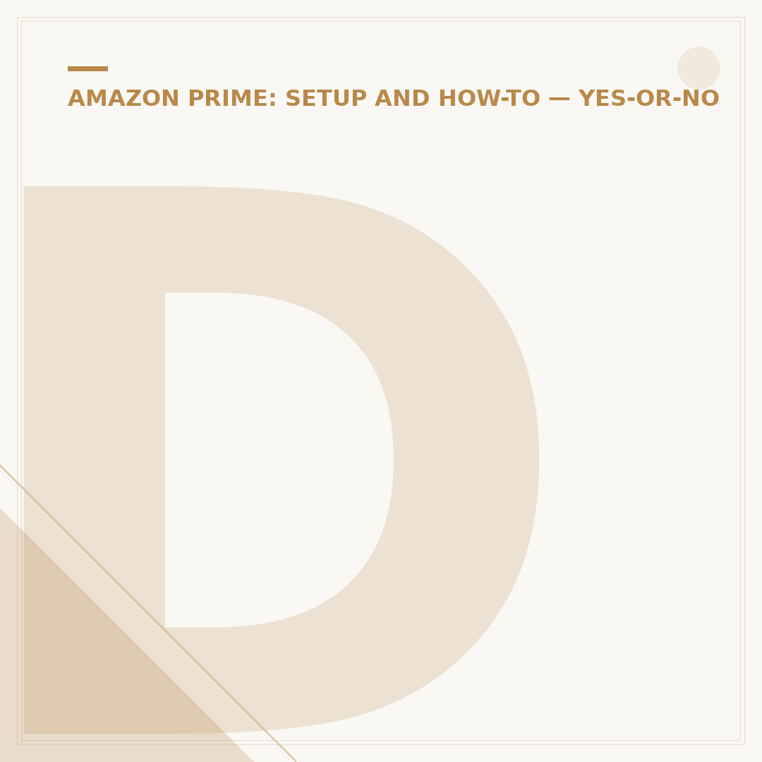 Did Amazon Prime Change? What You Need to Check