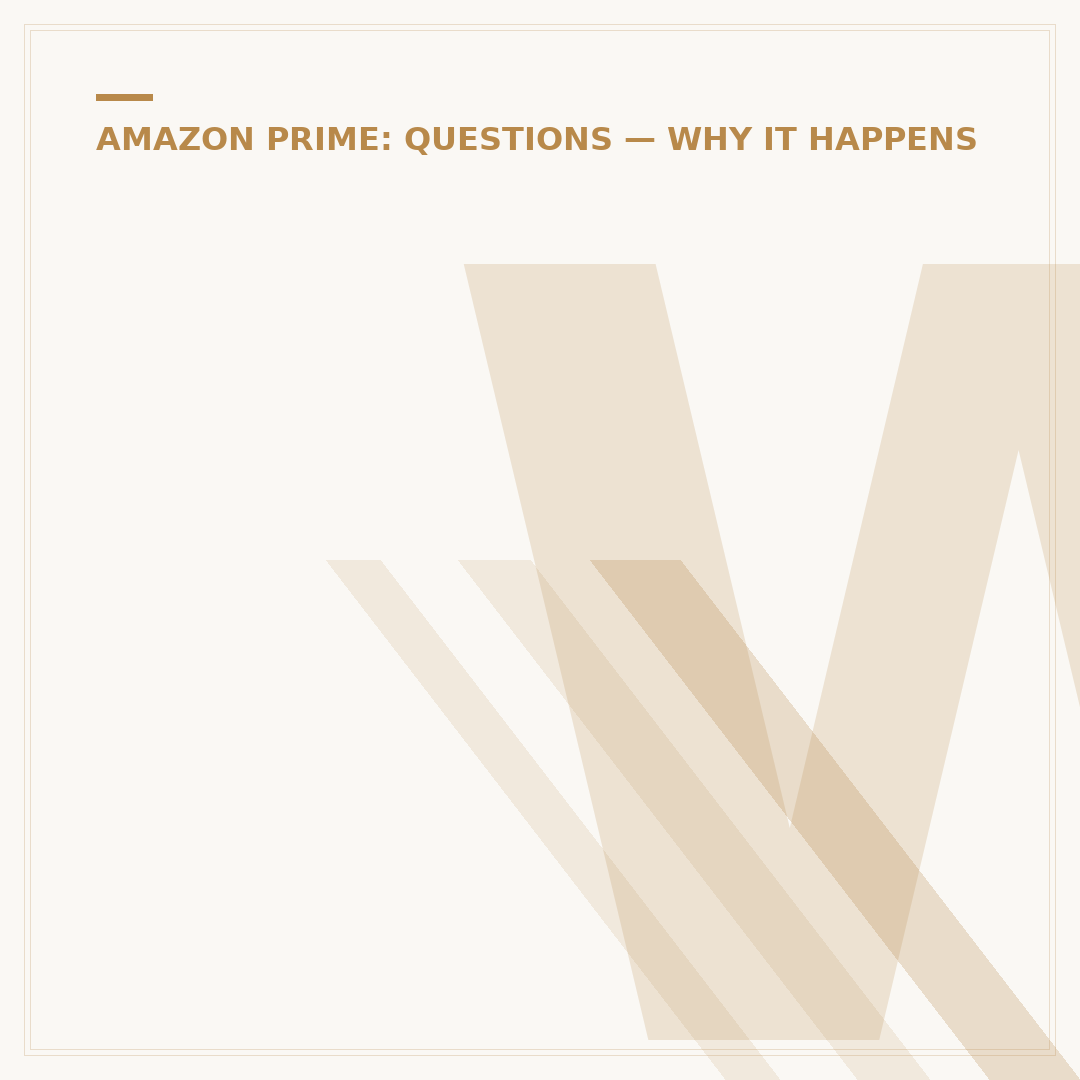 Why Amazon Prime Isn't 2 Days: What to Check