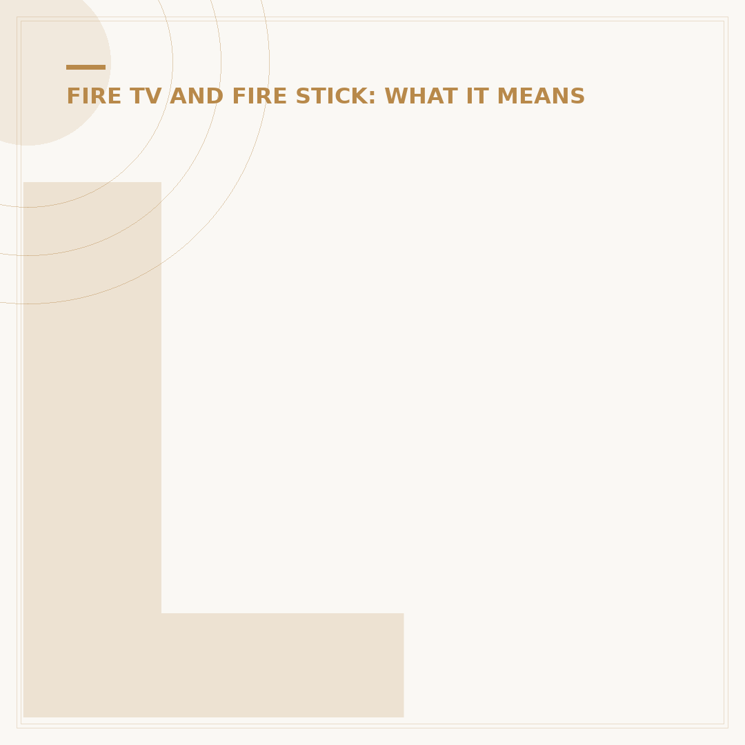Latest Generation Amazon Fire Stick: What You Need to Know