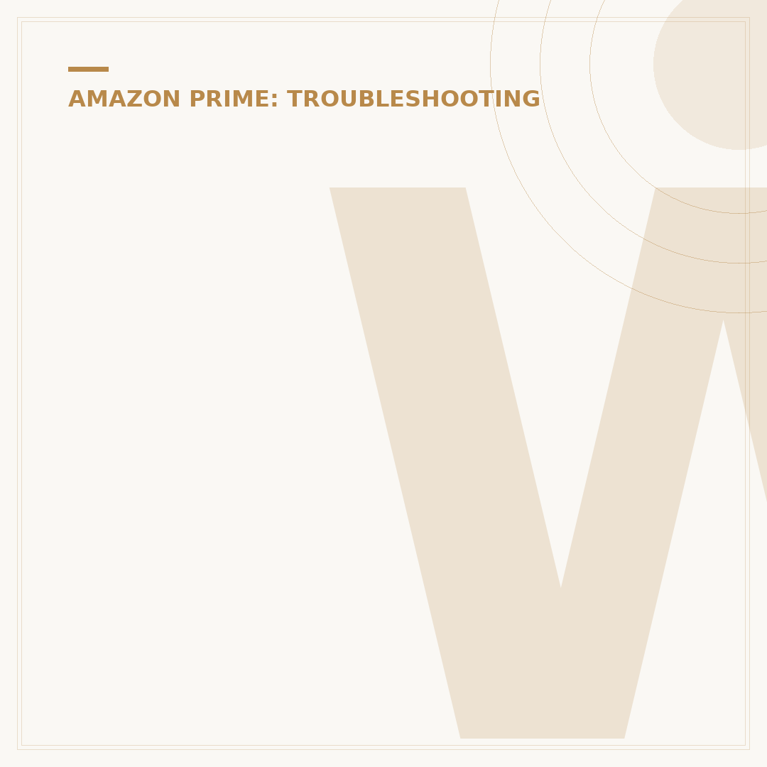 Why Won't Amazon Prime Play on My TV?
