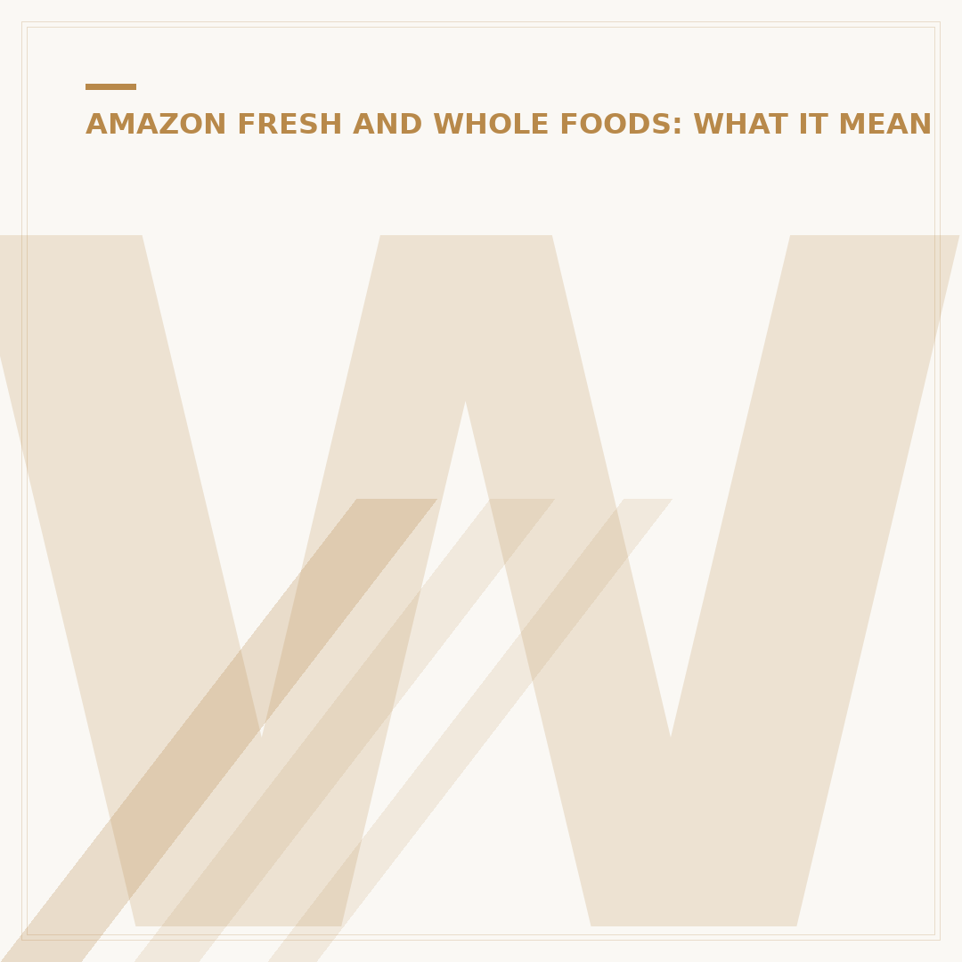 What Is Amazon Fresh Market?