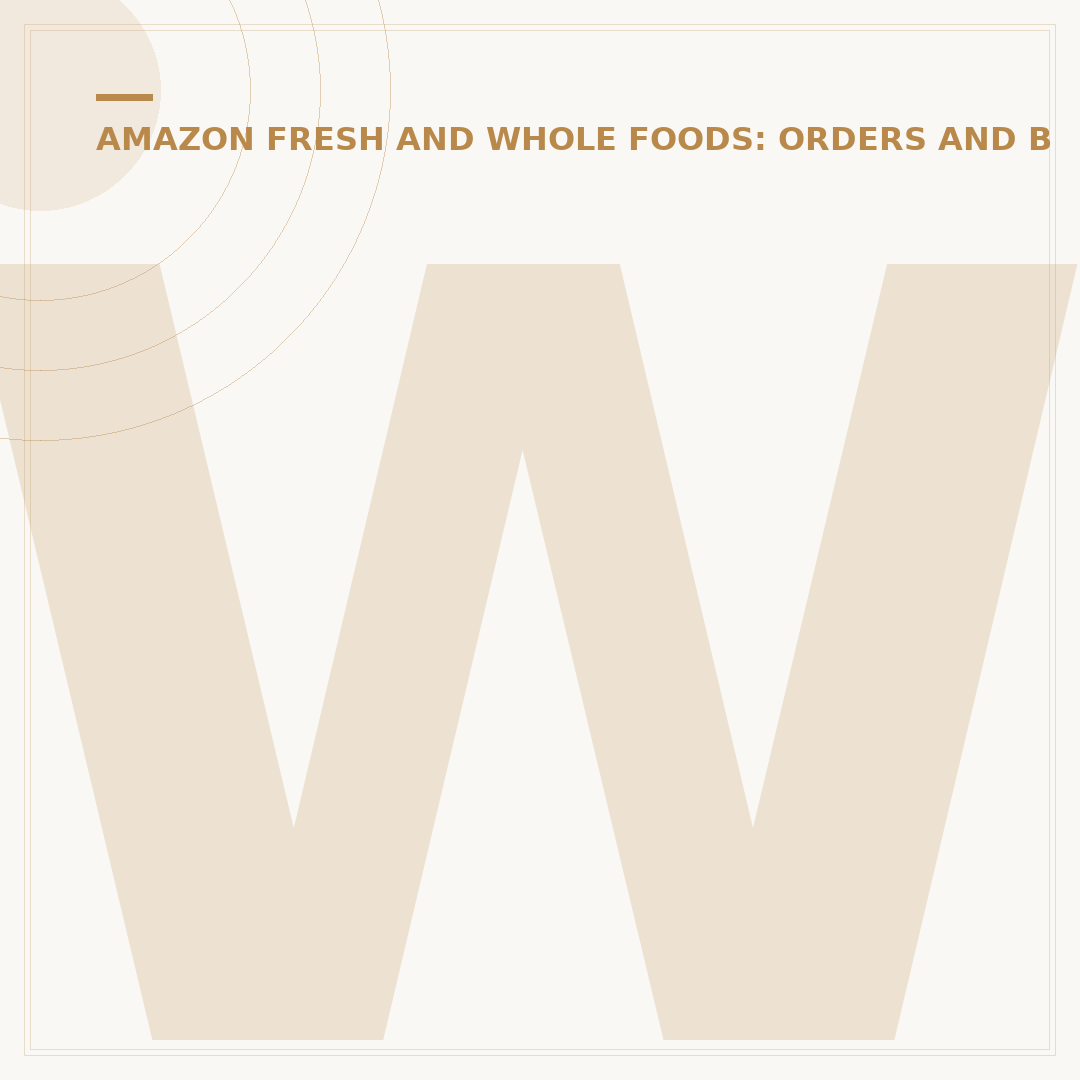 What is Amazon Grocery Subscription? Explained