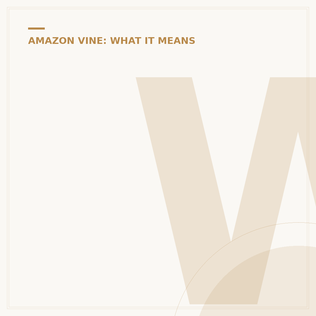 What Is Amazon Vine Programme? Get Invited