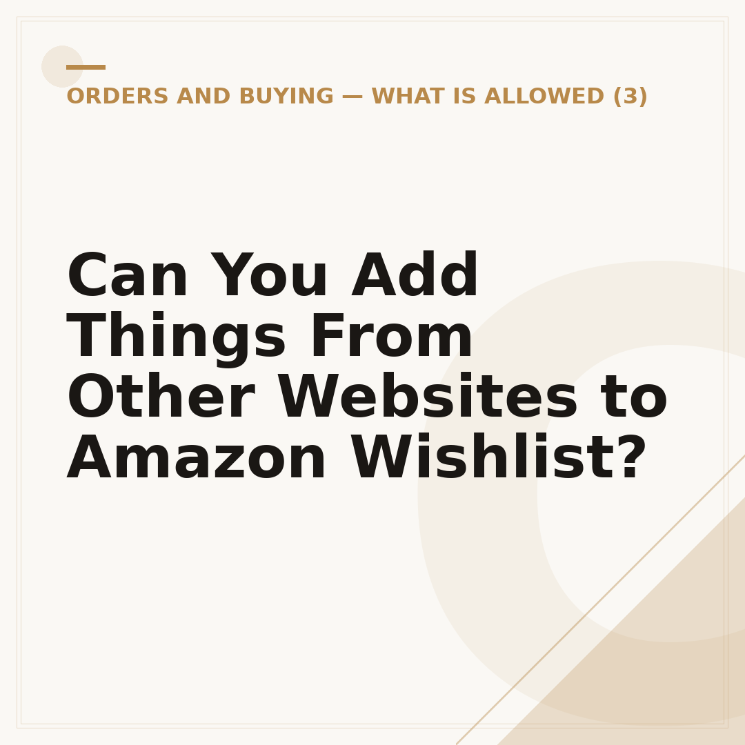 Can You Add Things From Other Websites to Amazon Wishlist?