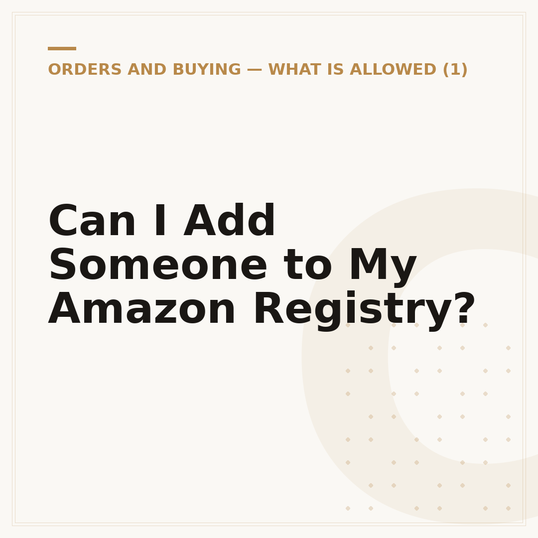 Can I Add Someone to My Amazon Registry?