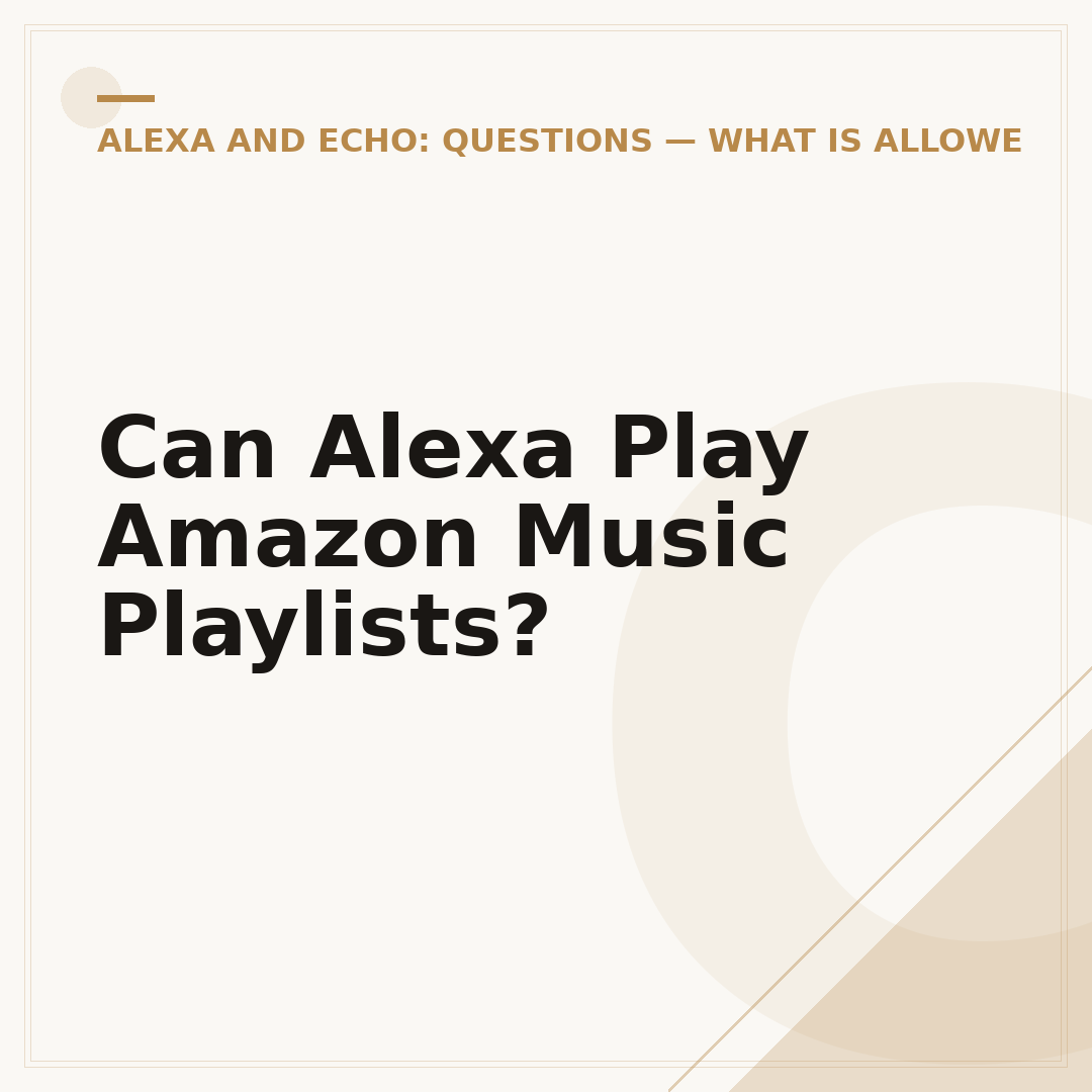 Can Alexa Play Amazon Music Playlists?