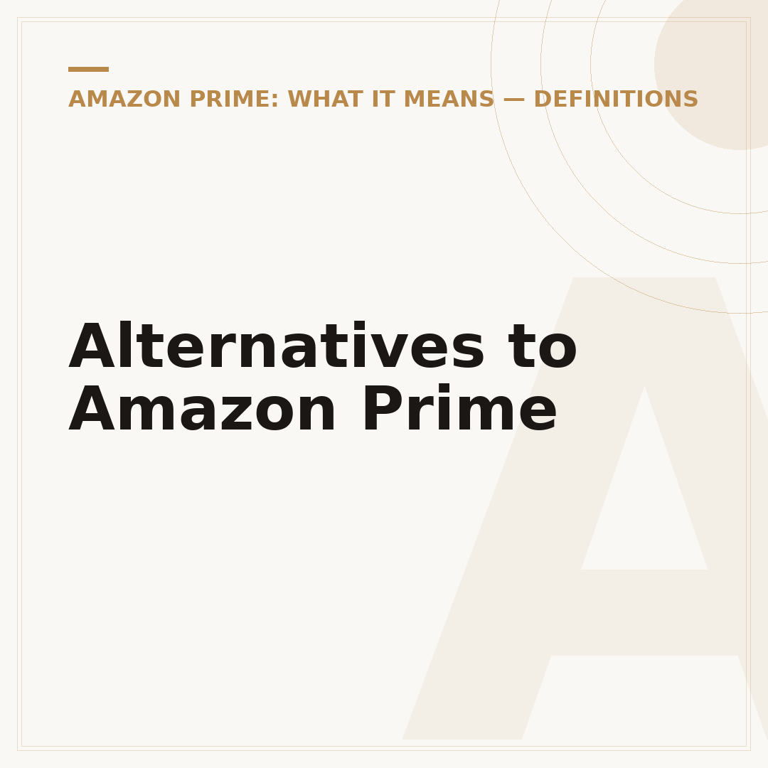 Alternatives to Amazon Prime