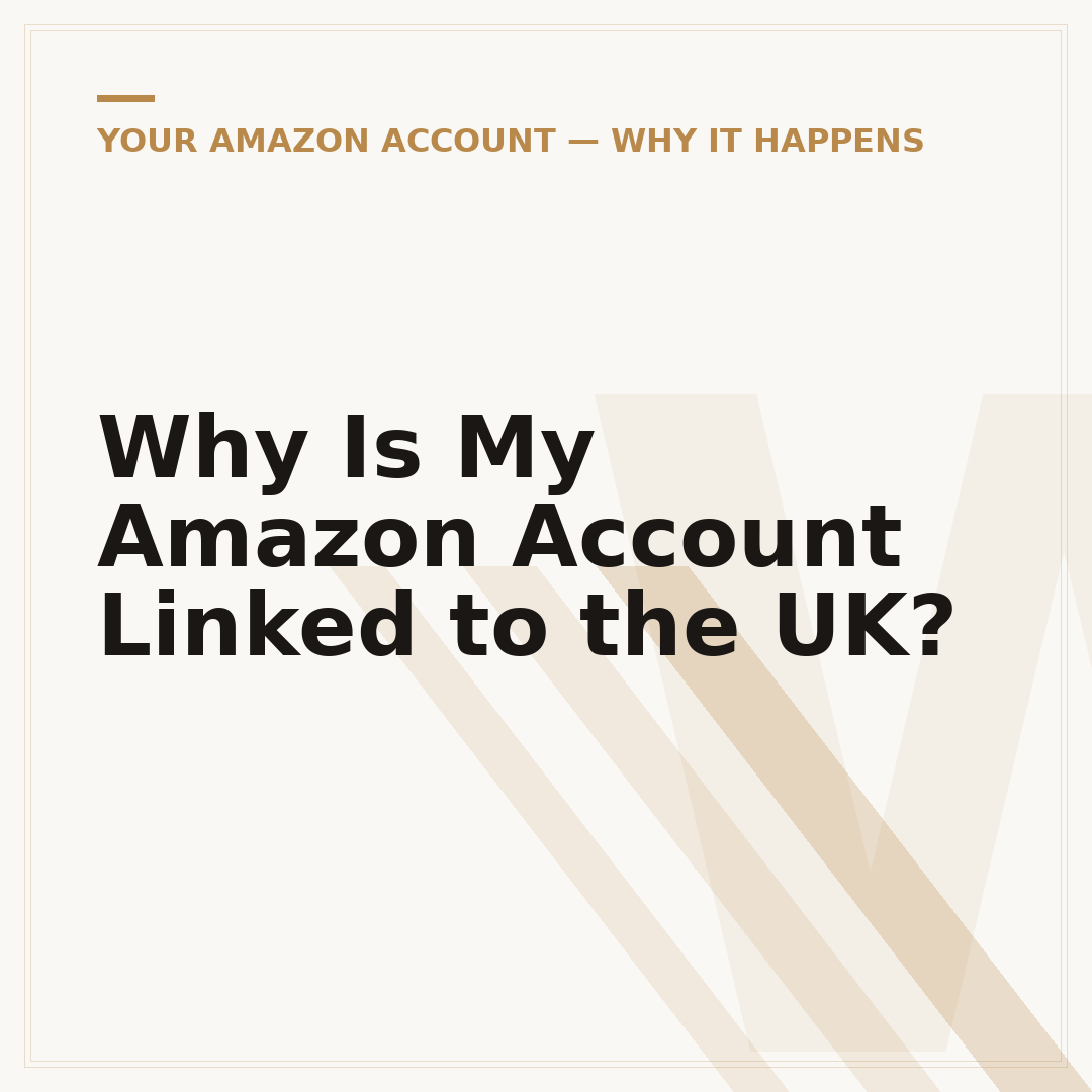 Why Is My Amazon Account Linked to the UK?