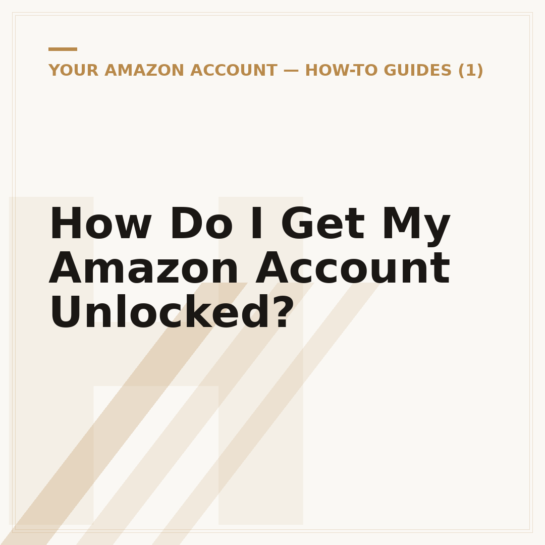 How Do I Get My Amazon Account Unlocked?
