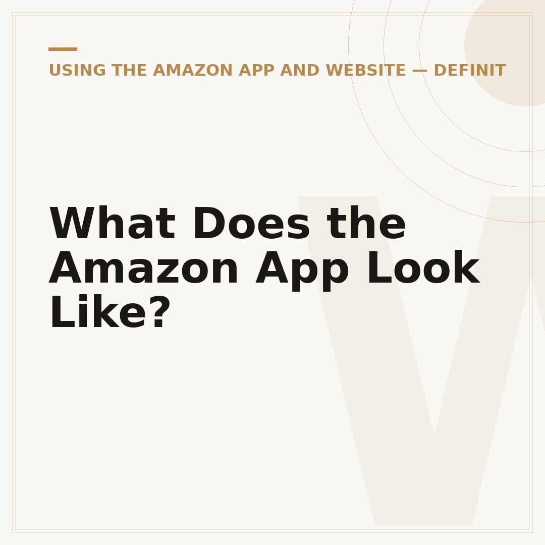 What Does the Amazon App Look Like?