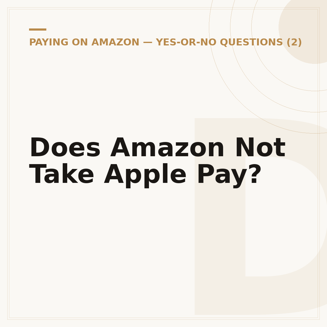 Does Amazon Not Take Apple Pay?