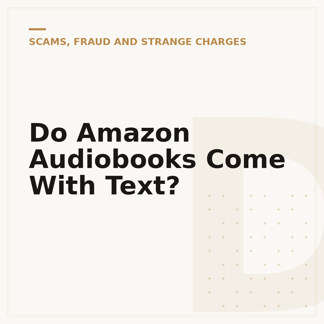 Do Amazon Audiobooks Come With Text?