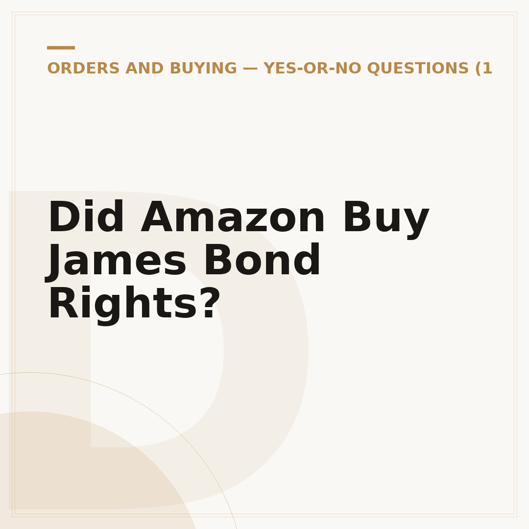 Did Amazon Buy James Bond Rights?