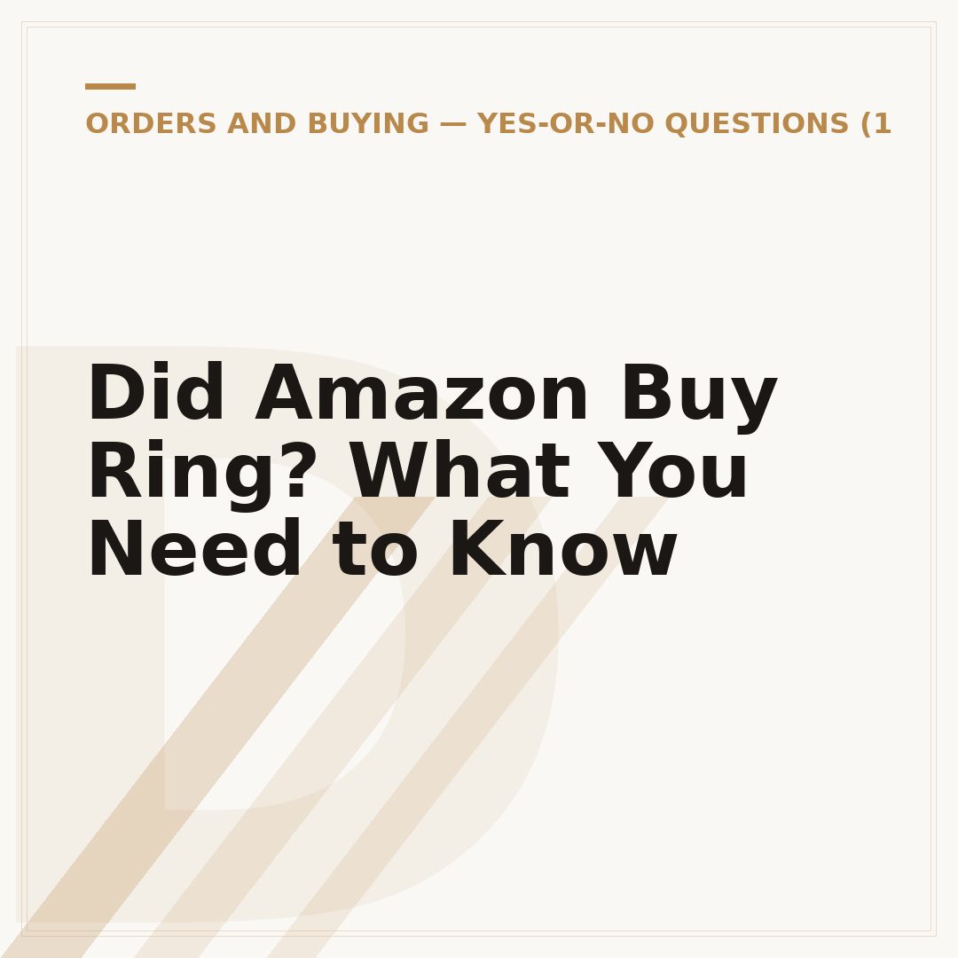 Did Amazon Buy Ring? What You Need to Know