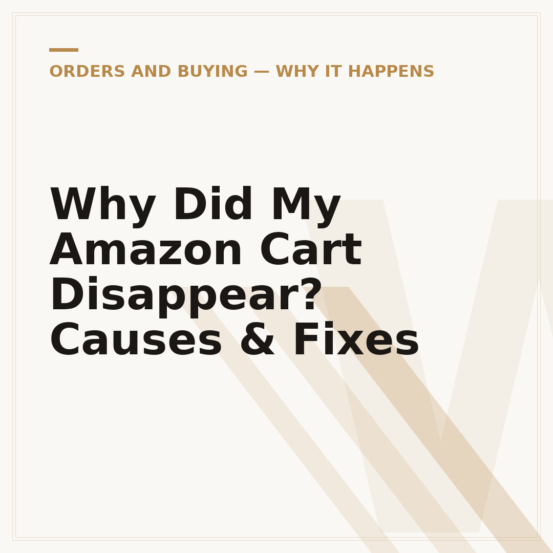 Why Did My Amazon Cart Disappear? Causes & Fixes
