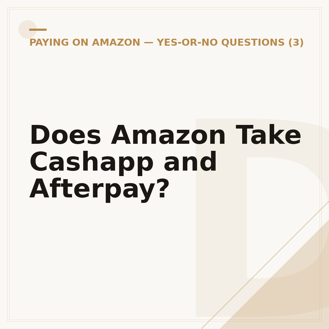 Does Amazon Take Cashapp and Afterpay?