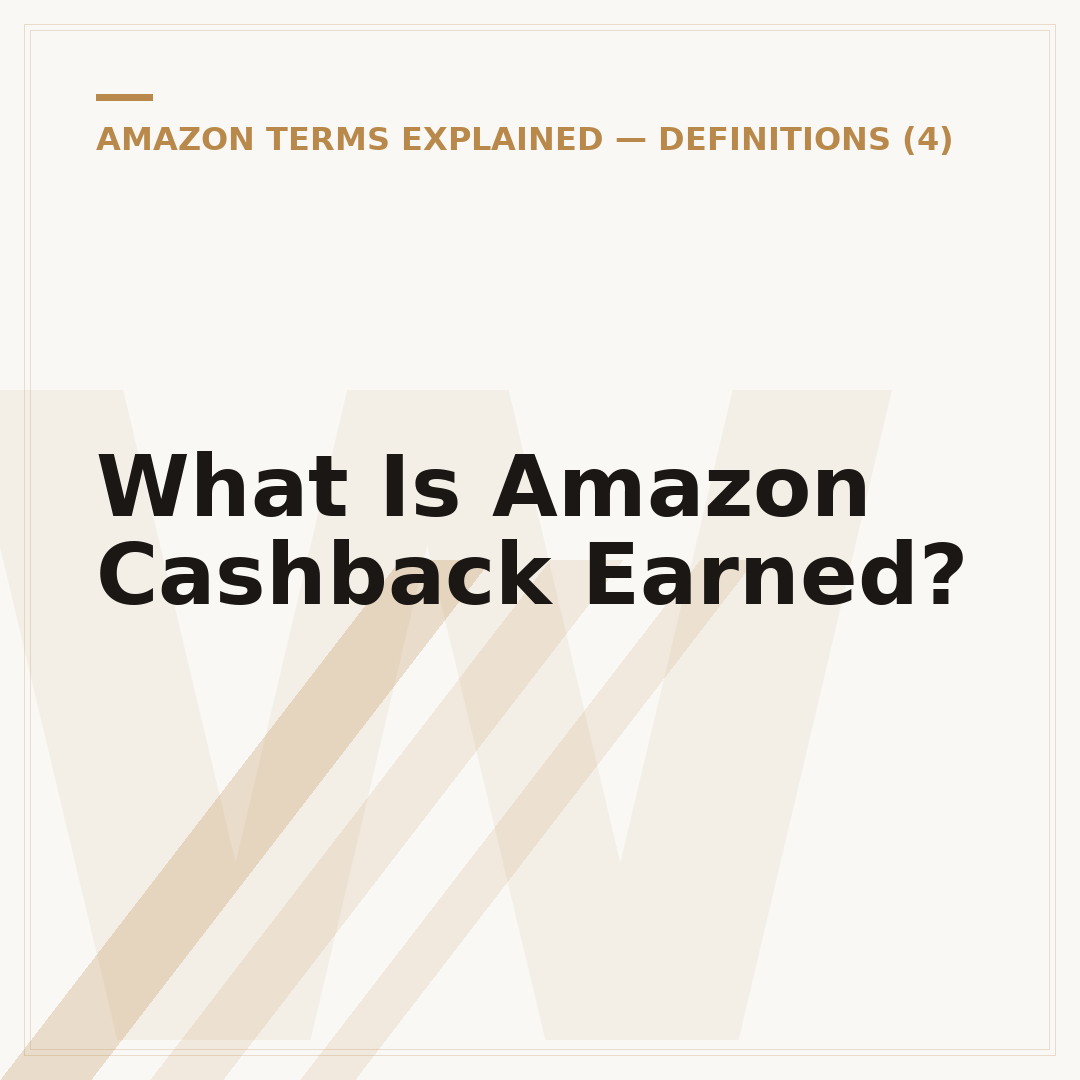 What Is Amazon Cashback Earned?