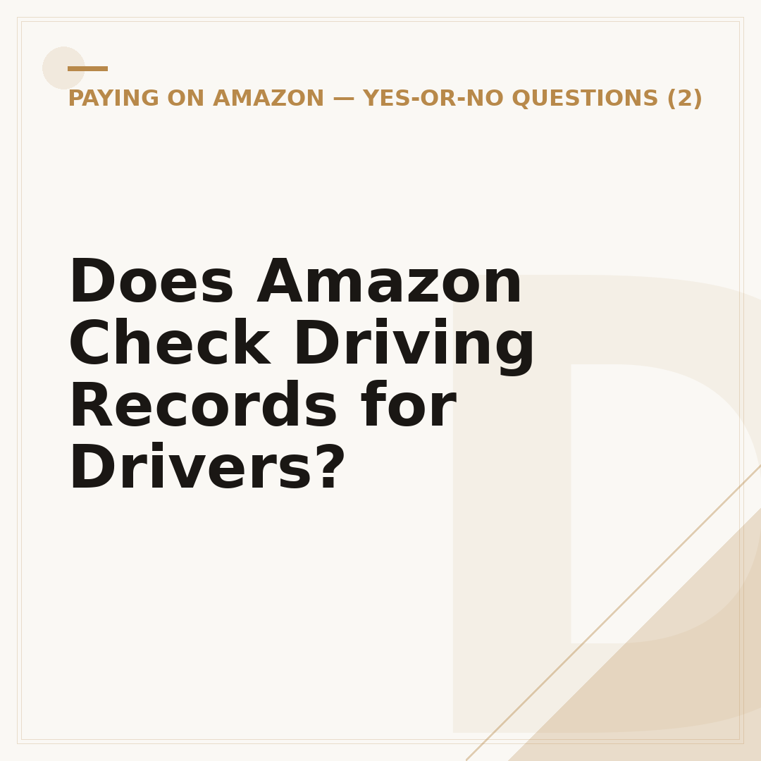 Does Amazon Check Driving Records for Drivers?