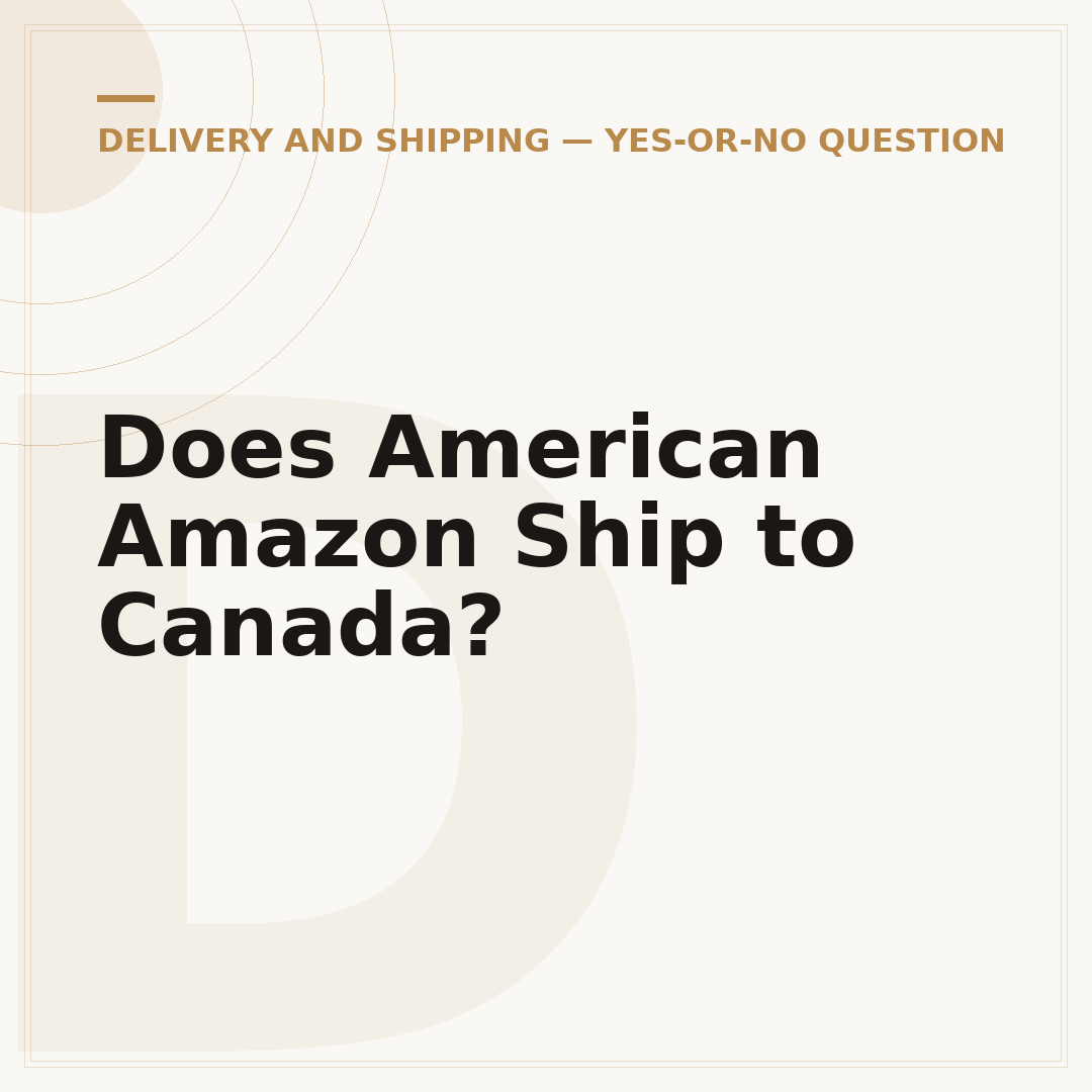 Does American Amazon Ship to Canada?