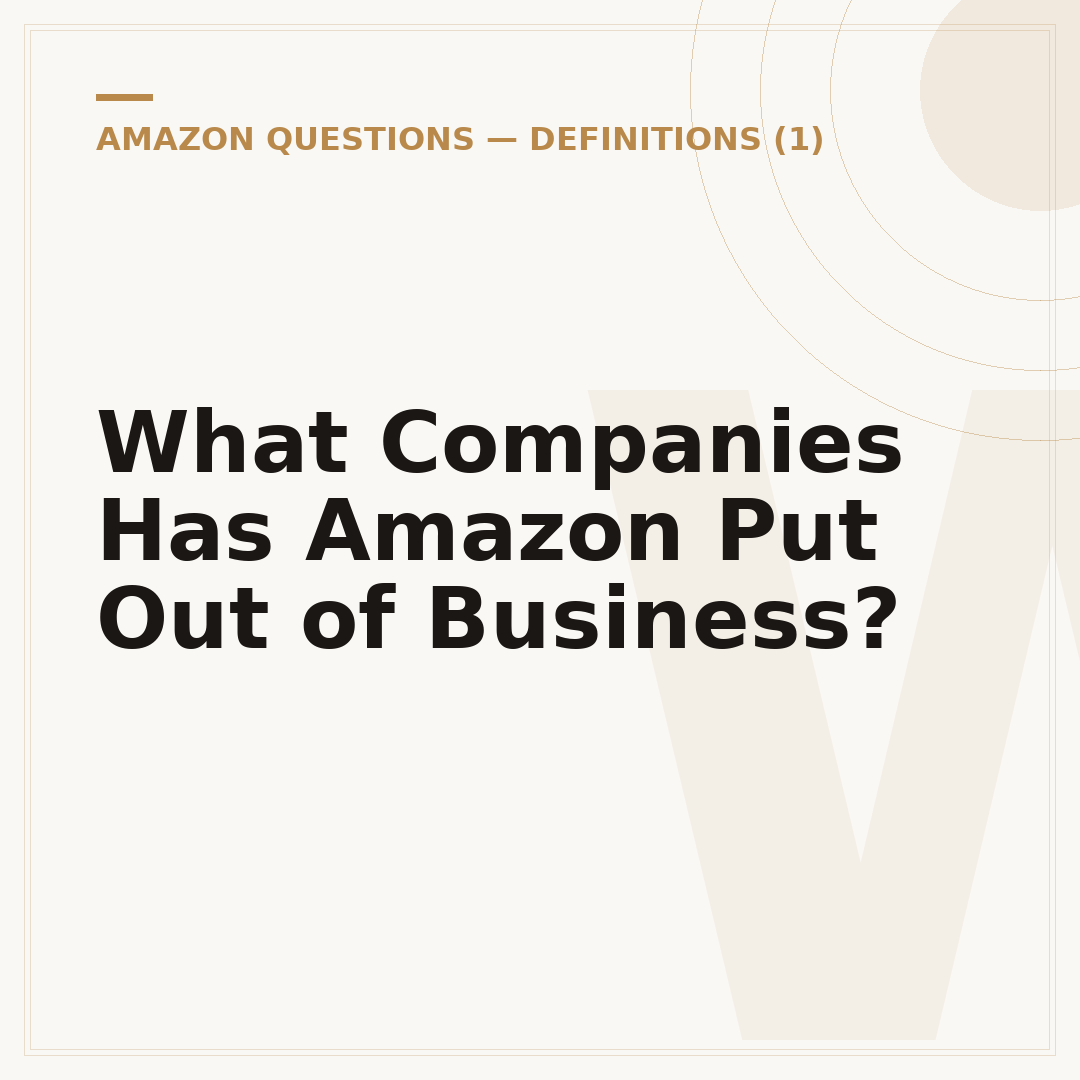 What Companies Has Amazon Put Out of Business?