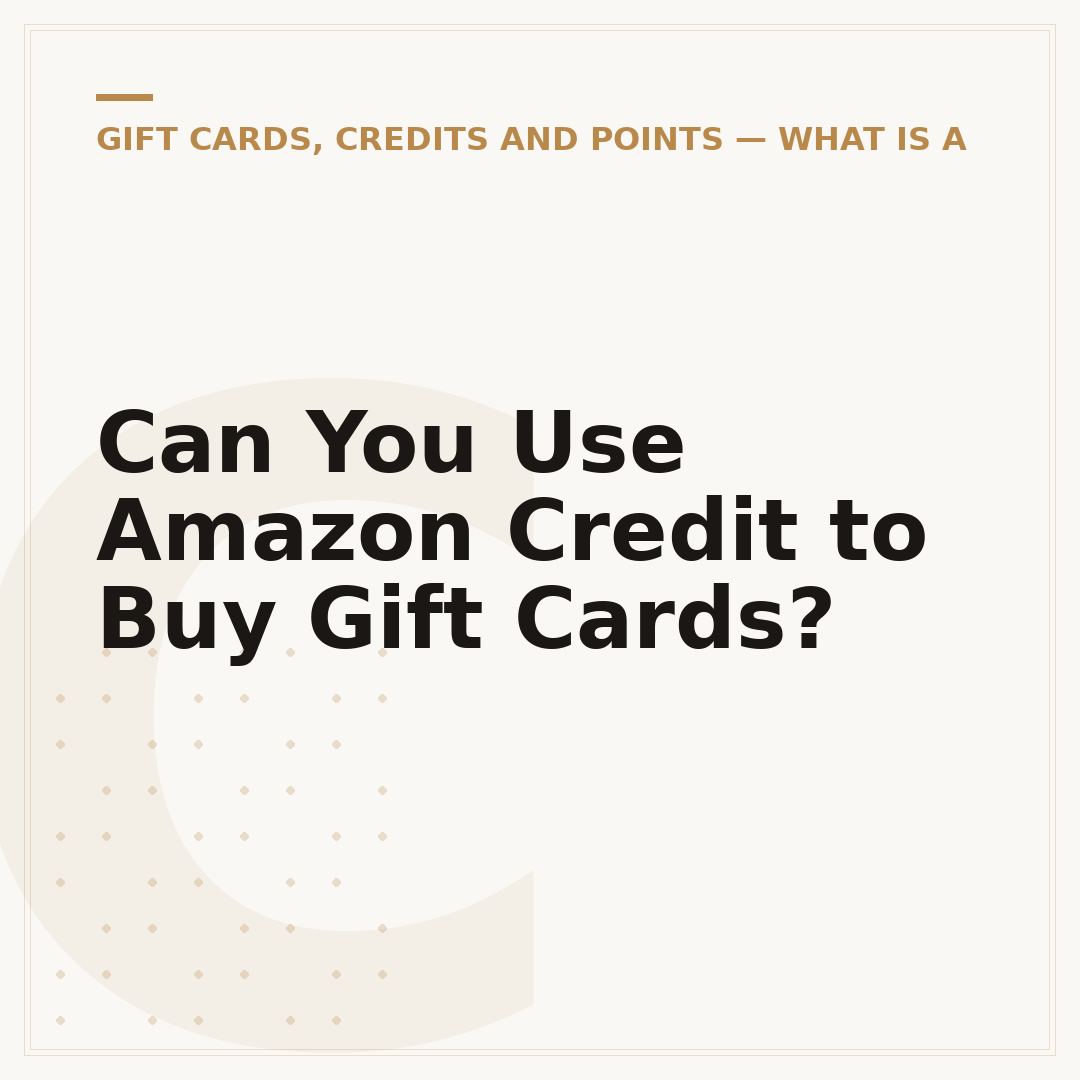Can You Use Amazon Credit to Buy Gift Cards?