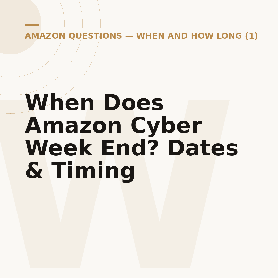 When Does Amazon Cyber Week End? Dates & Timing