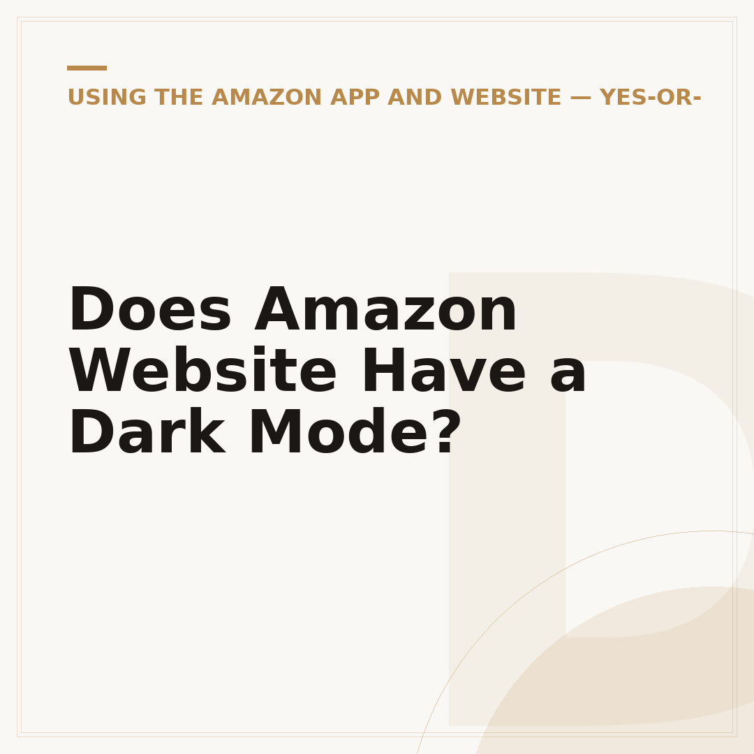 Does Amazon Website Have a Dark Mode?