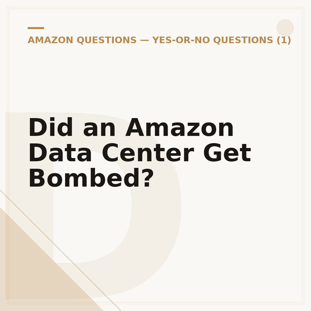 Did an Amazon Data Center Get Bombed?