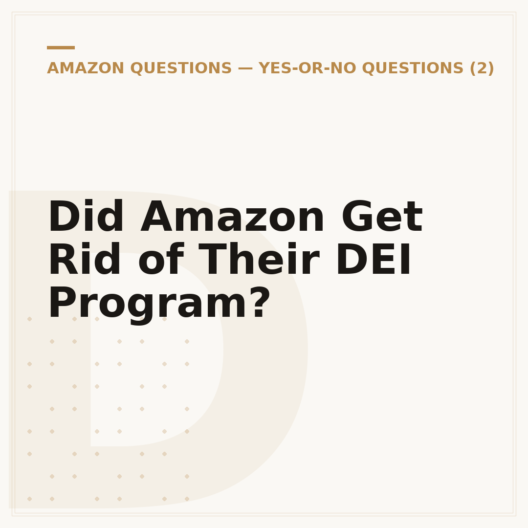 Did Amazon Get Rid of Their DEI Program?