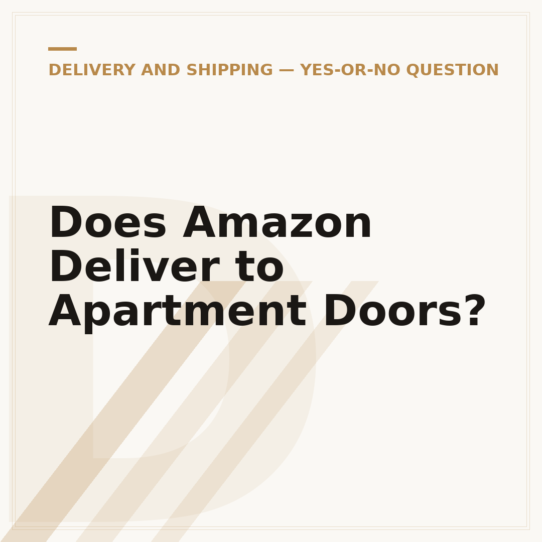 Does Amazon Deliver to Apartment Doors?