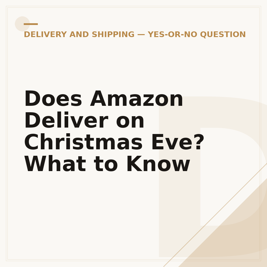 Does Amazon Deliver on Christmas Eve? What to Know