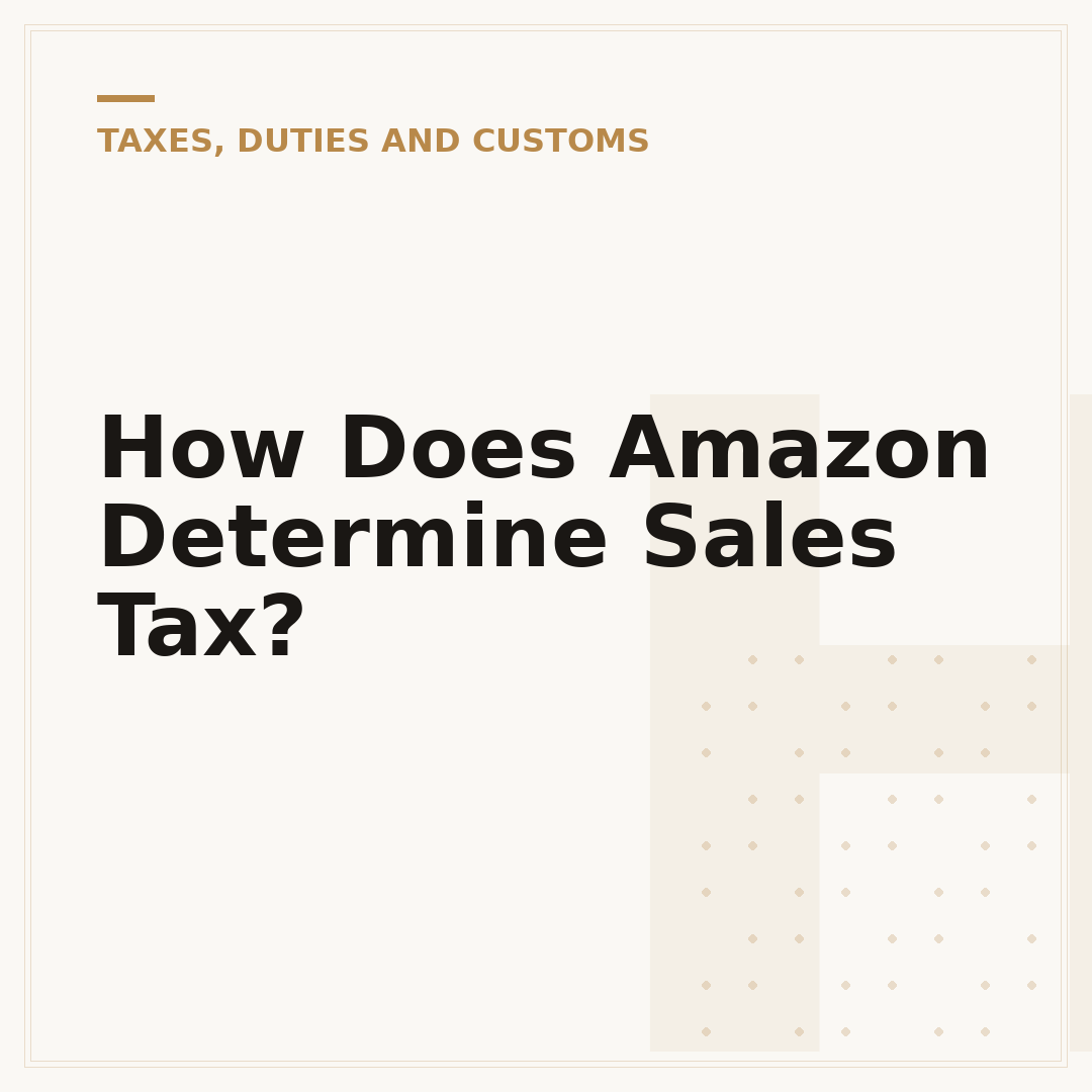 How Does Amazon Determine Sales Tax?