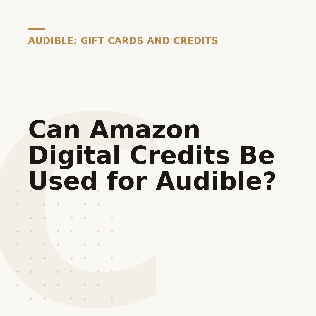 Can Amazon Digital Credits Be Used for Audible?