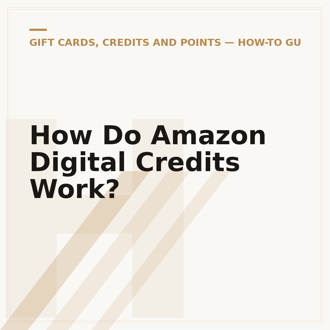 How Do Amazon Digital Credits Work?