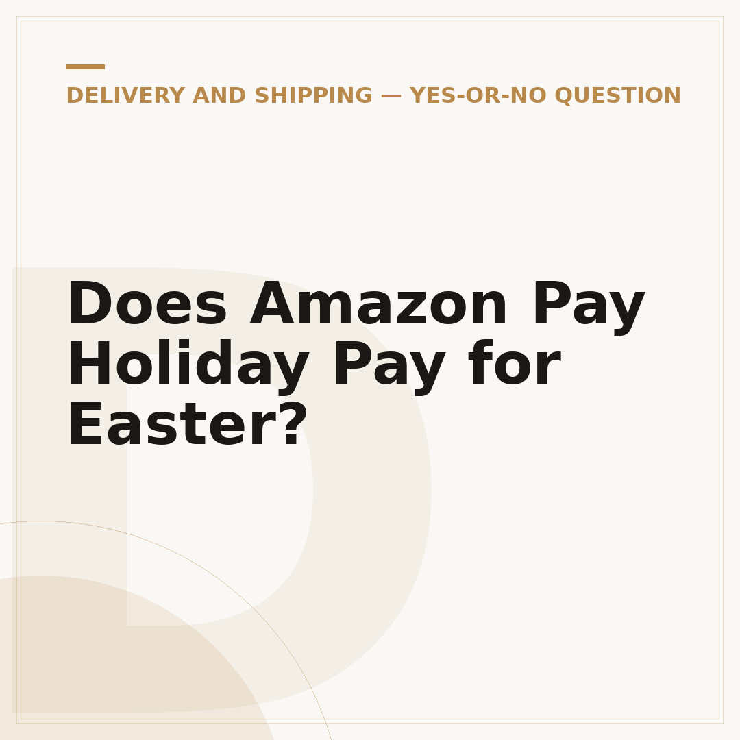 Does Amazon Pay Holiday Pay for Easter?