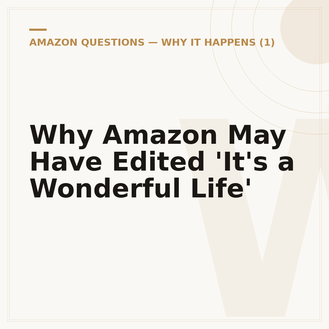 Why Amazon May Have Edited 'It's a Wonderful Life'