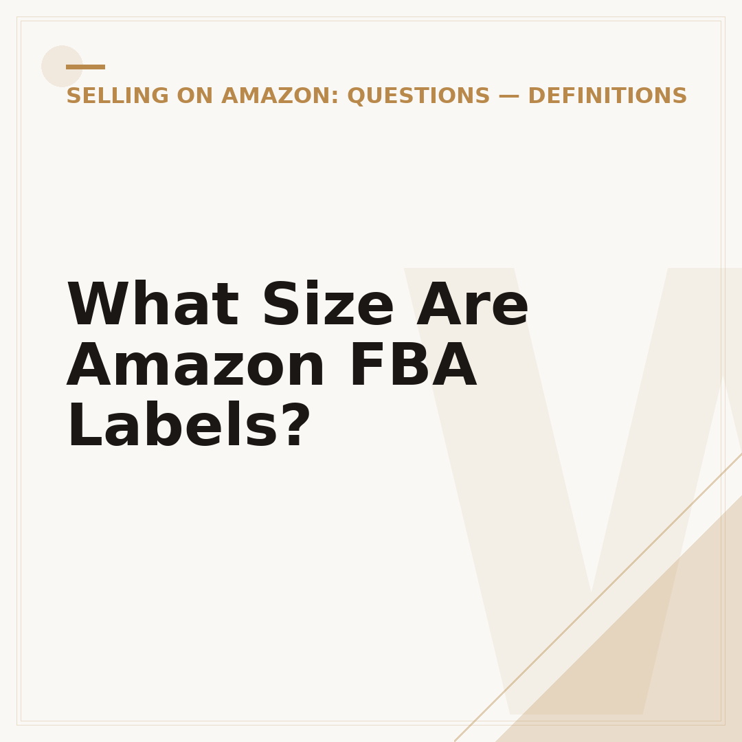 What Size Are Amazon FBA Labels?