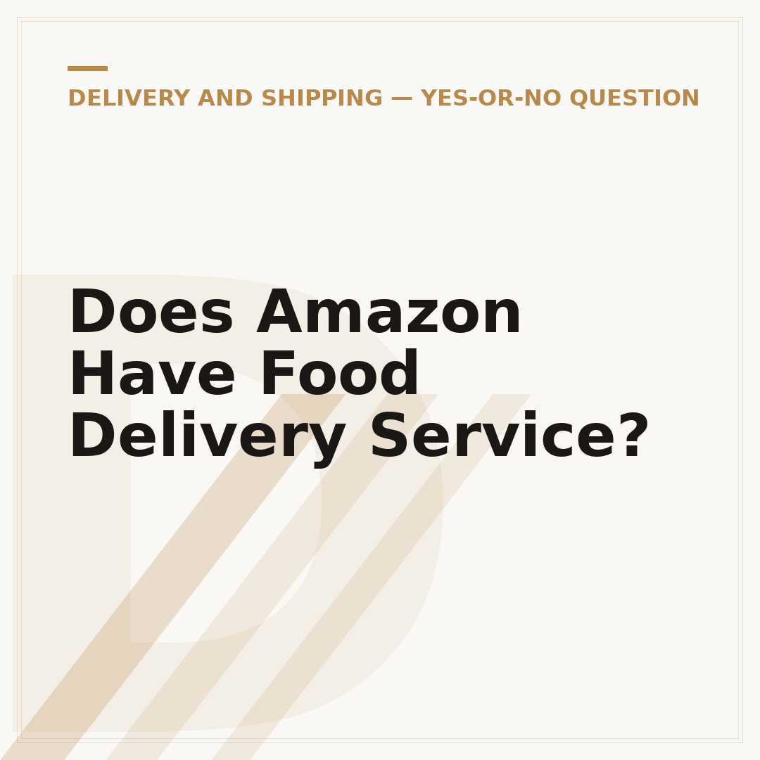 Does Amazon Have Food Delivery Service?