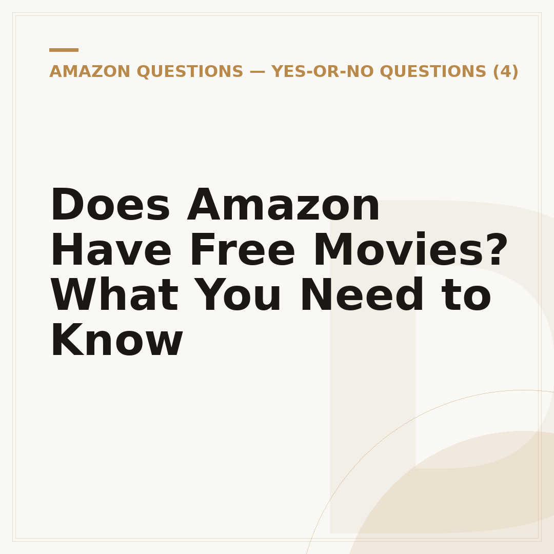 Does Amazon Have Free Movies? What You Need to Know