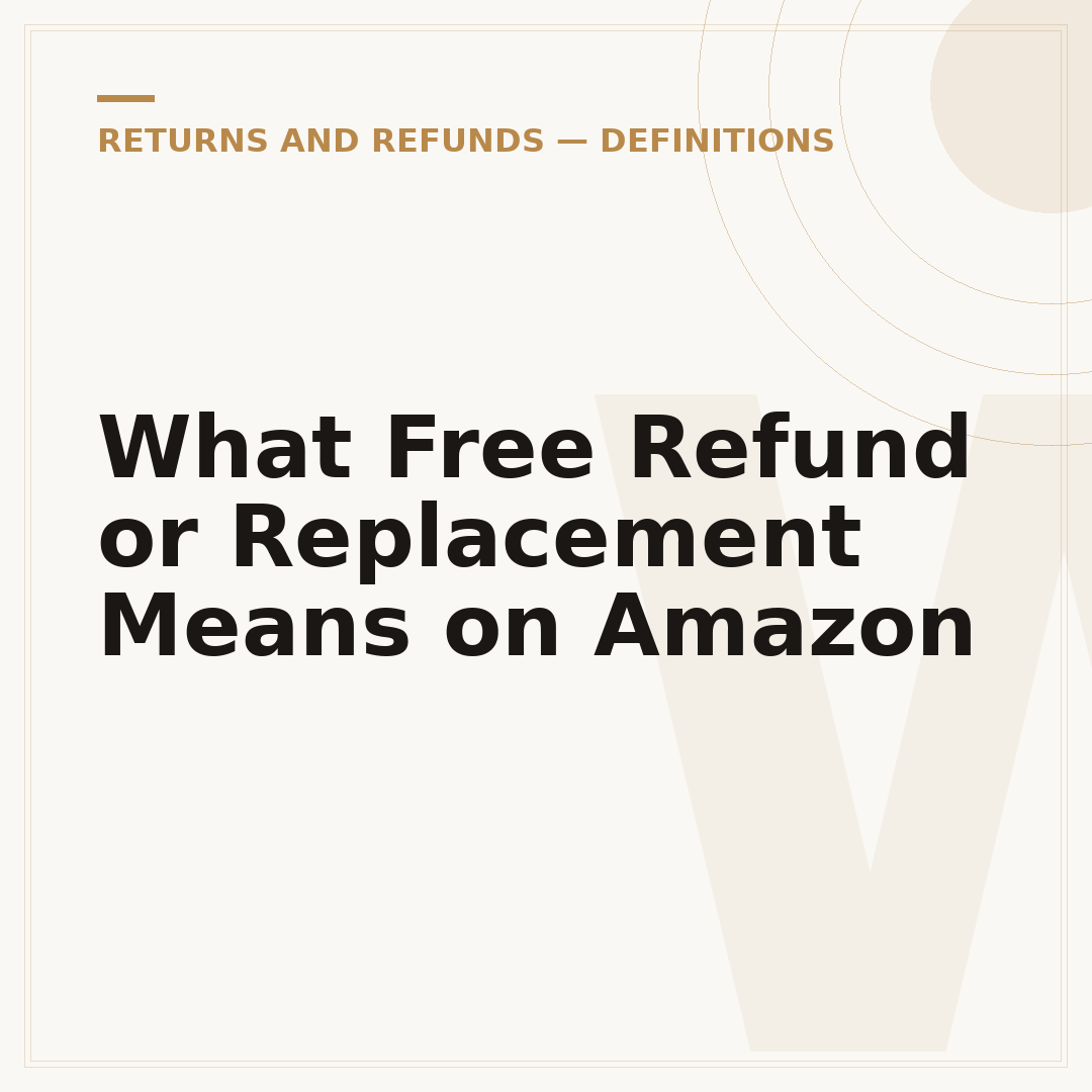 What Free Refund or Replacement Means on Amazon