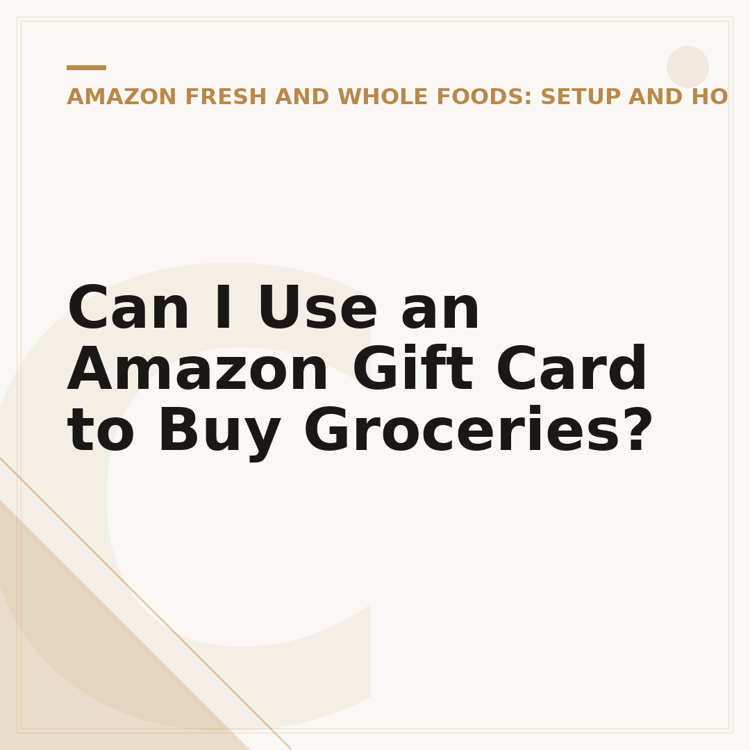 Can I Use an Amazon Gift Card to Buy Groceries?