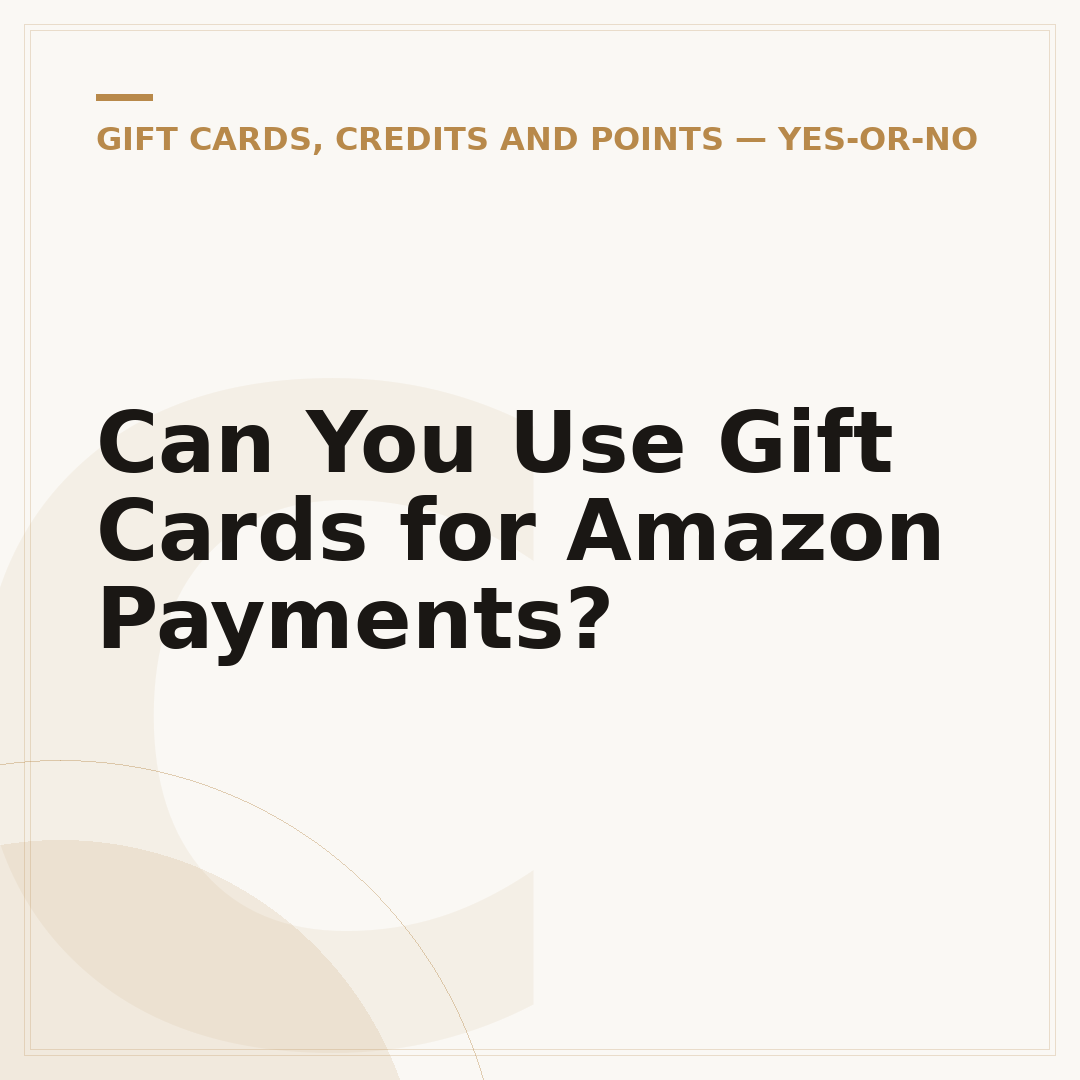 Can You Use Gift Cards for Amazon Payments?