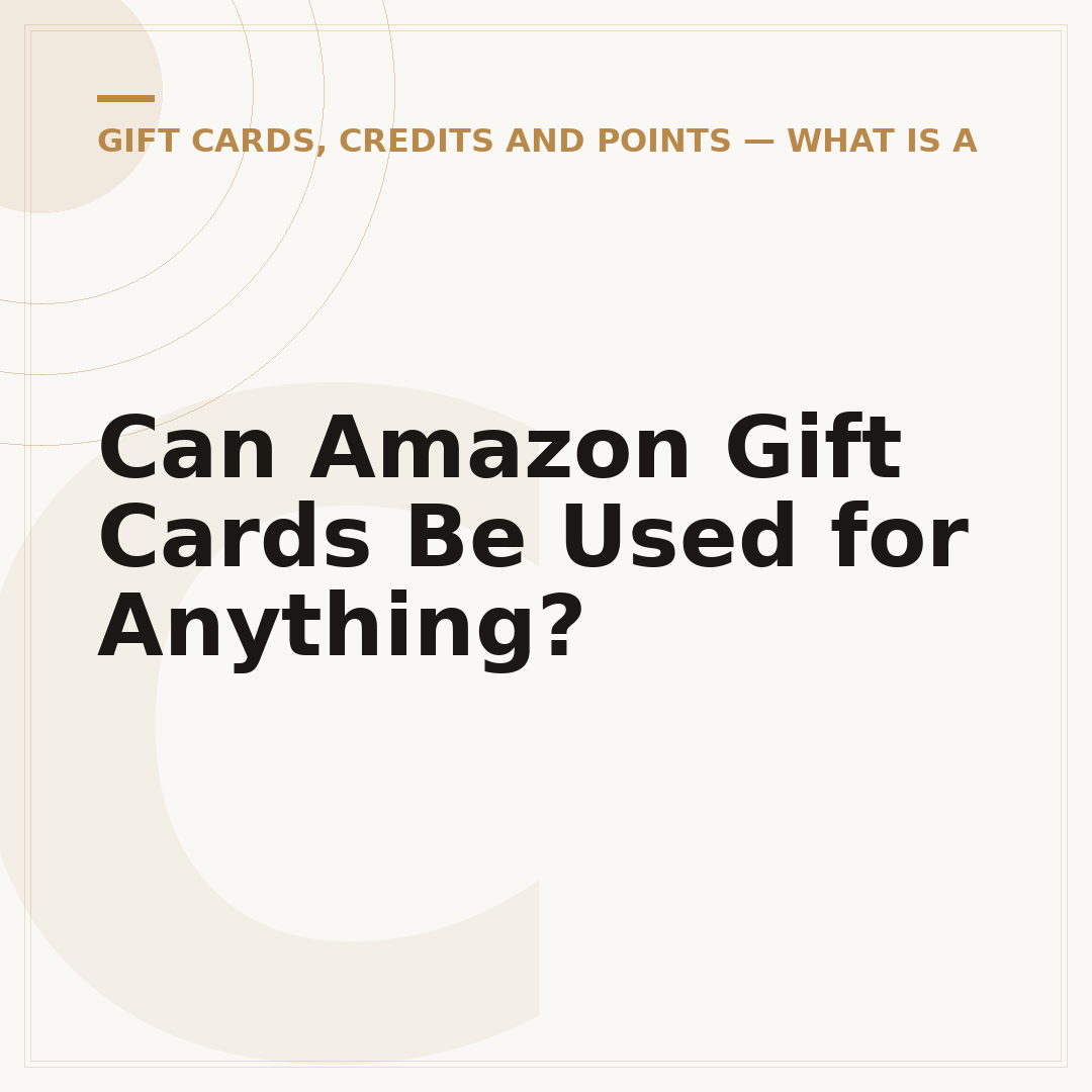 Can Amazon Gift Cards Be Used for Anything?