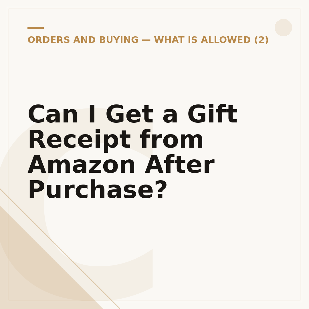 Can I Get a Gift Receipt from Amazon After Purchase?