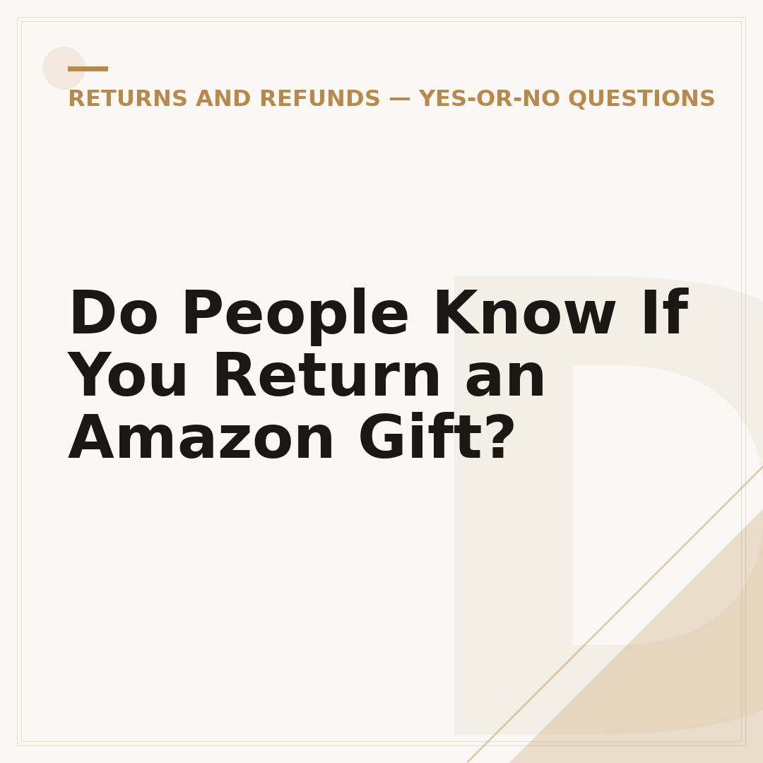 Do People Know If You Return an Amazon Gift?