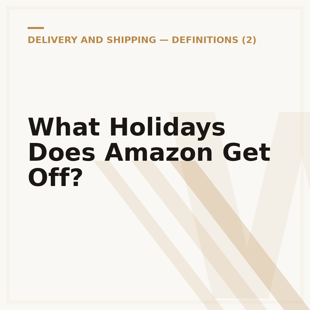 What Holidays Does Amazon Get Off?