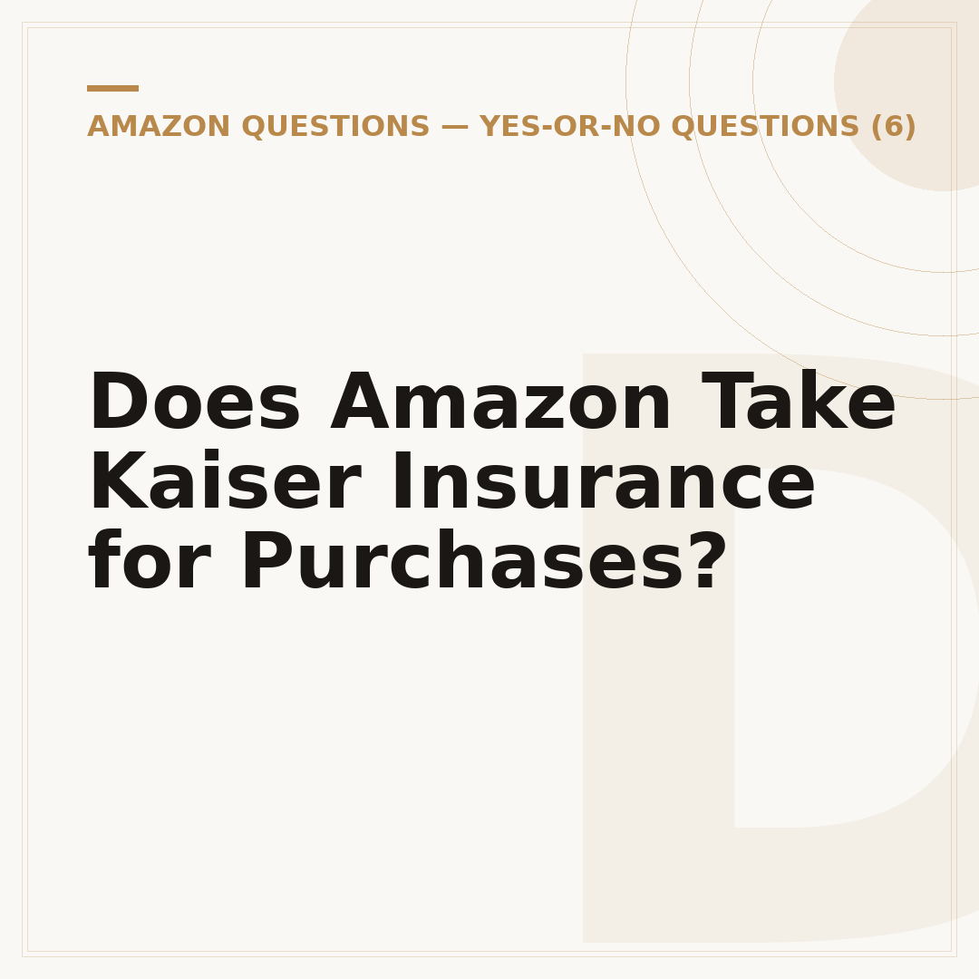Does Amazon Take Kaiser Insurance for Purchases?