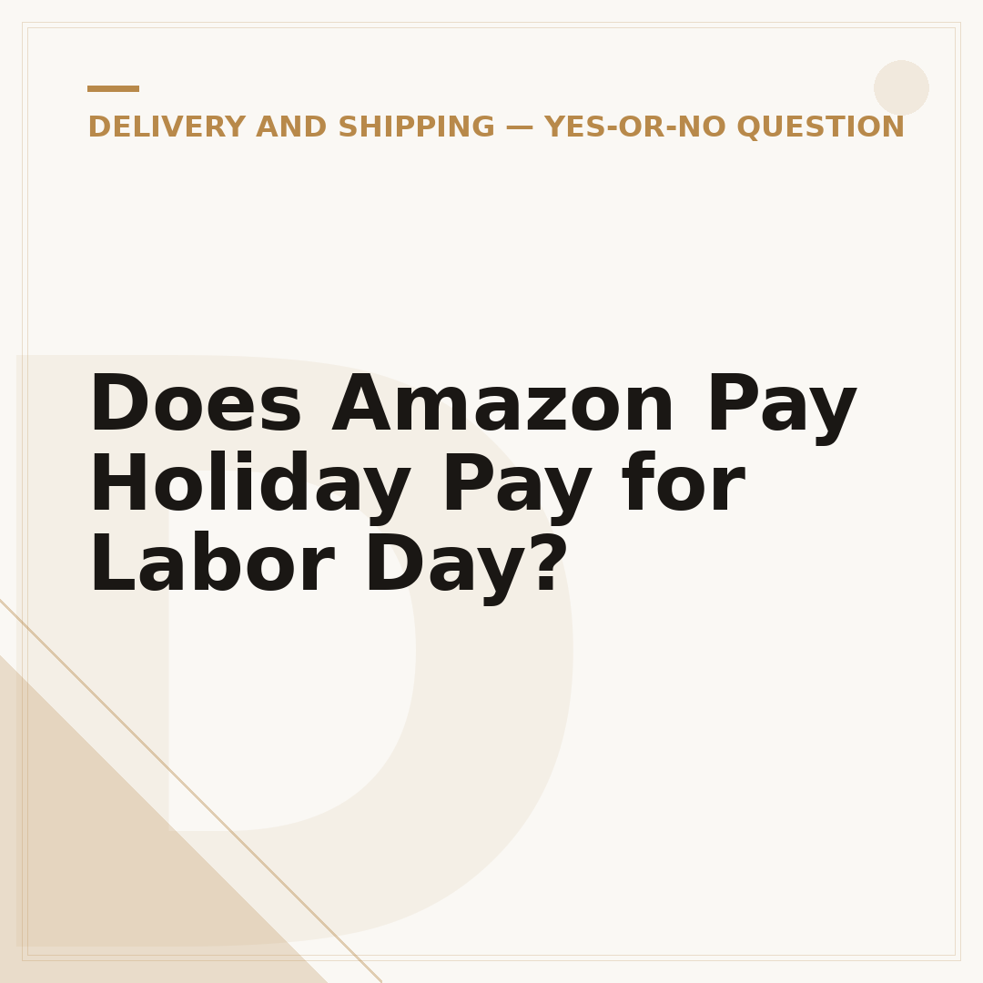 Does Amazon Pay Holiday Pay for Labor Day?